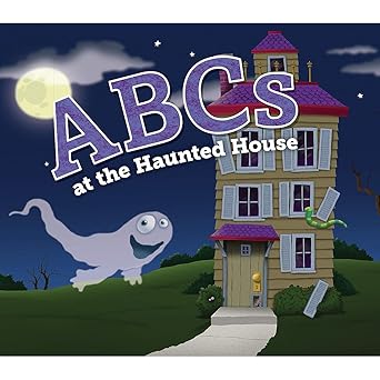 abcs at the haunted house 1st edition jennifer marino walters ,nathan y jarvis 1634408764, 978-1634408769