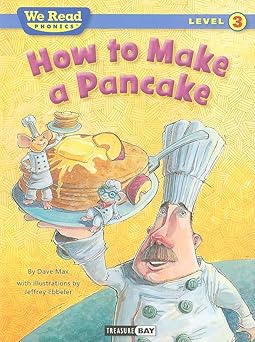 how to make a pancake 1st edition dave max ,jeffrey ebbeler 160115318x, 978-1601153180
