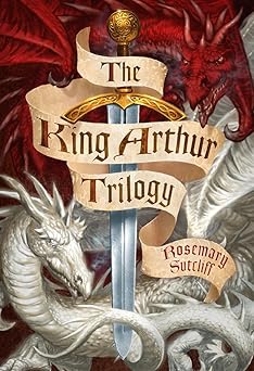 the king arthur trilogy 1st edition rosemary sutcliff 0099401649, 978-0099401643