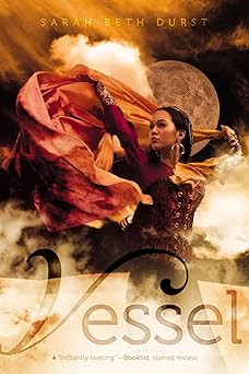 vessel 1st edition sarah beth durst 1442423773, 978-1442423770