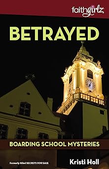 betrayed 1st edition kristi holl 0310720931, 978-0310720935