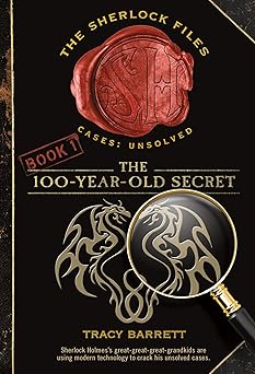 the 100 year old secret the sherlock files book one 1st edition tracy barrett 031260212x, 978-0312602123