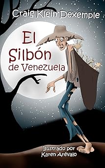 el silba n de venezuela 1st edition craig klein dexemple 0991203828, 978-0991203826