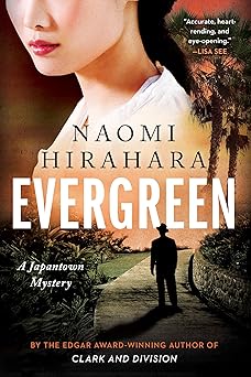 evergreen 1st edition naomi hirahara 1641293594, 978-1641293594