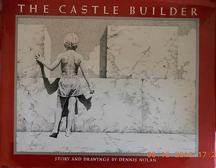 the castle builder story and pictures 1st edition dennis nolan 0027682404, 978-0027682403