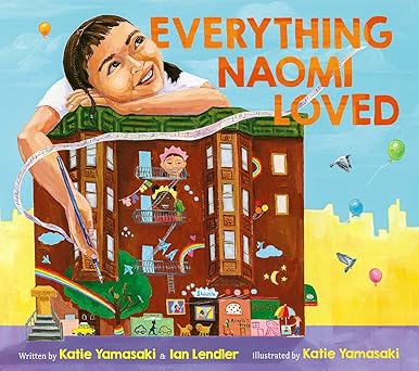 everything naomi loved 1st edition katie yamasaki ,ian lendler 1324004916, 978-1324004912
