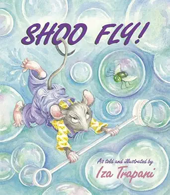 shoo fly 1st edition iza trapani 1580890768, 978-1580890762