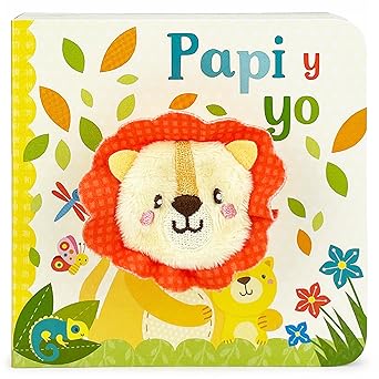 daddy and me / papi y yo spanish language childrens finger puppet board book ages 1 4 1st edition sarah ward