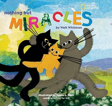 nothing but miracles 1st edition walt whitman 0792261437, 978-0792261438