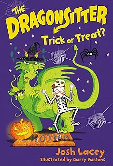 the dragonsitter trick or treat 1st edition josh lacey ,garry parsons 0316555843, 978-0316555845