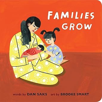 families grow 1st edition dan saks ,brooke smart 0593223675, 978-0593223673