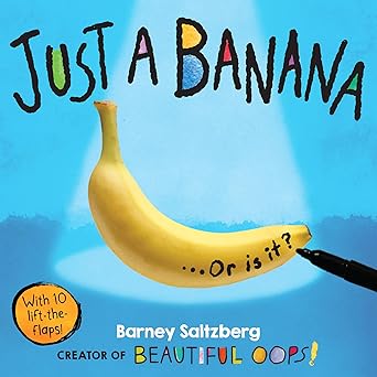 just a banana 1st edition barney saltzberg 1523528834, 978-1523528837