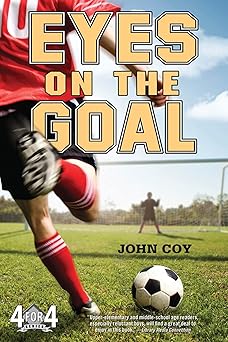 eyes on the goal 1st edition john coy 0312659229, 978-0312659226
