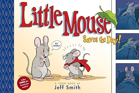 little mouse saves the day toon level 1 1st edition jeff smith 1662665458, 978-1662665455
