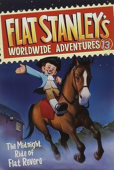 flat stanleys worldwide adventures #13 the midnight ride of flat revere 1st edition jeff brown ,macky