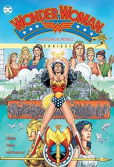 wonder woman by george perez omnibus 1st edition george pa c rez ,george perez 1779517254, 978-1779517258