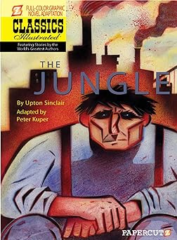 classics illustrated #9 the jungle 1st edition uton sinclair ,peter kuper 1597071927, 978-1597071925