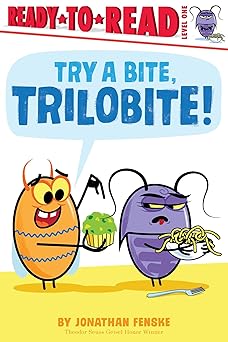 try a bite trilobite ready to read level 1 1st edition jonathan fenske 1665932651, 978-1665932653