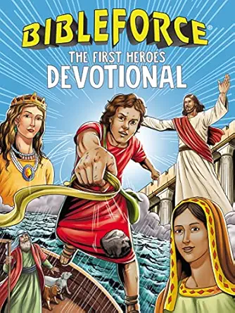 bibleforce devotional the first heroes devotional 1st edition tama fortner 1400212634, 978-1400212637