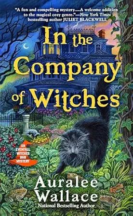 in the company of witches 1st edition auralee wallace 059333583x, 978-0593335833