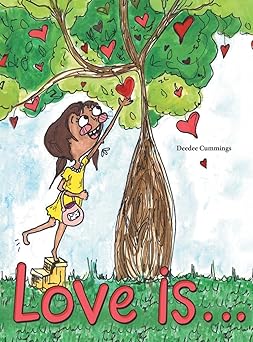 love is 1st edition deedee cummings 195121837x, 978-1951218379