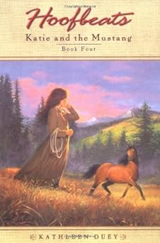 katie and the mustang book 4 1st edition kathleen duey 0525472754, 978-0525472759