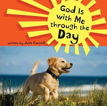 god is with me through the day 1st edition julie cantrell 0310715628, 978-0310715627