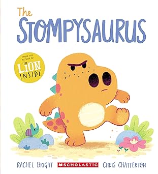 the stompysaurus 1st edition rachel bright ,chris chatterton 1339006960, 978-1339006963