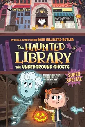 the underground ghosts #10 a super special 1st edition dori hillestad butler ,aurore damant 0515157112,