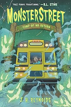 monsterstreet #4 camp of no return 1st edition j h reynolds 0062869434, 978-0062869432