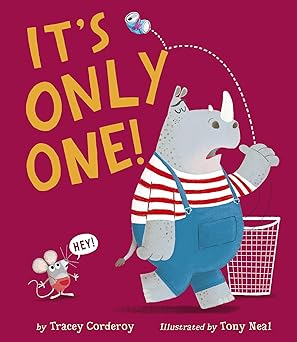 its only one 1st edition tracey corderoy ,tony neal 1664340491, 978-1664340497