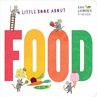 a little book about food 1st edition leo lionni 0593382153, 978-0593382158