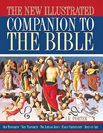 the new illustrated companion to the bible 1st edition j r porter 1592230342, 978-1592230341