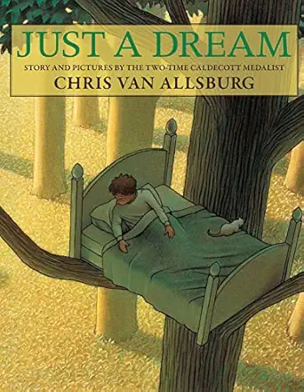 just a dream 1st edition chris van allsburg 0547520263, 978-0547520261