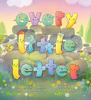 every little letter 1st edition deborah underwood ,joy hwang ruiz 0525554025, 978-0525554028