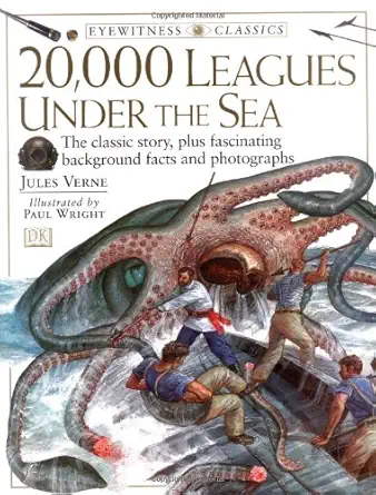 dk classics 20 000 leagues under the sea 1st edition jules verne ,ron miller ,paul wright 0789434288,