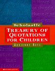 scholastic treasury of quotations for children 1st edition adrienne betz 0590271466, 978-0590271462