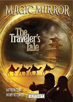 the travelers tale 1st edition luther tsai ,nury vittachi 1478869046, 978-1478869047