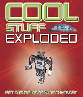 cool stuff exploded 1st edition chris woodford 0756640288, 978-0756640286