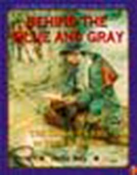 behind the blue and gray the soldiers life in the civil war 1st edition delia ray 0140383042, 978-0140383041