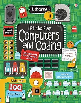lift the flap computers and coding 1st edition rosie dickins ,shaw nielsen 1805070665, 978-1805070665