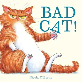 bad cat 1st edition nicola o\\\\\\\'byrne 153621728x, 978-1536217285