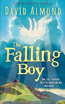 the falling boy 1st edition david almond 1444970615, 978-1444970616