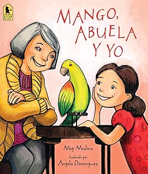 mango abuela y yo 1st edition meg medina ,angela dominguez ,teresa mlawer 0763680990, 978-0763680992