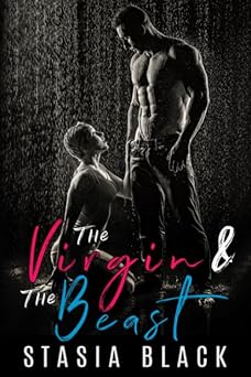 the virgin and the beast a dark beauty and the beast tale 1st edition stasia black 1975697227, 978-1975697228