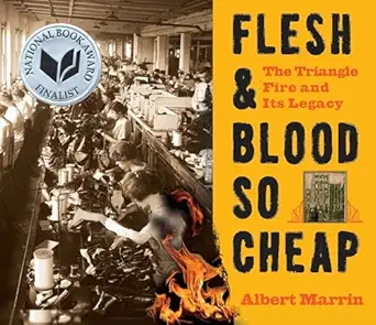 flesh and blood so cheap the triangle fire and its legacy 1st edition albert marrin 0553499351, 978-0553499353