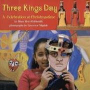 three kings day a celebration at christmastime 1st edition diane hoyt goldsmith ,lawrence migdale 0823418391,