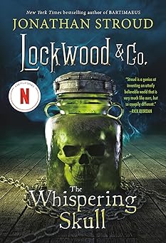 lockwood and co the whispering skull 1st edition jonathan stroud 1423194624, 978-1423194620