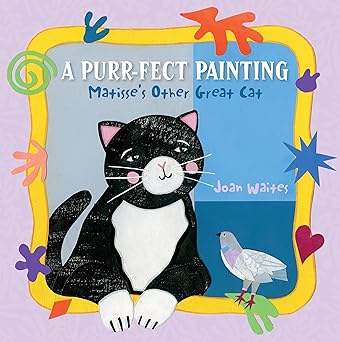 a purr fect painting matisses other great cat 1st edition joan waites 0764361120, 978-0764361128