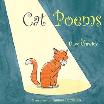 cat poems 1st edition dave crawley ,tamara petrosino 1590782879, 978-1590782873
